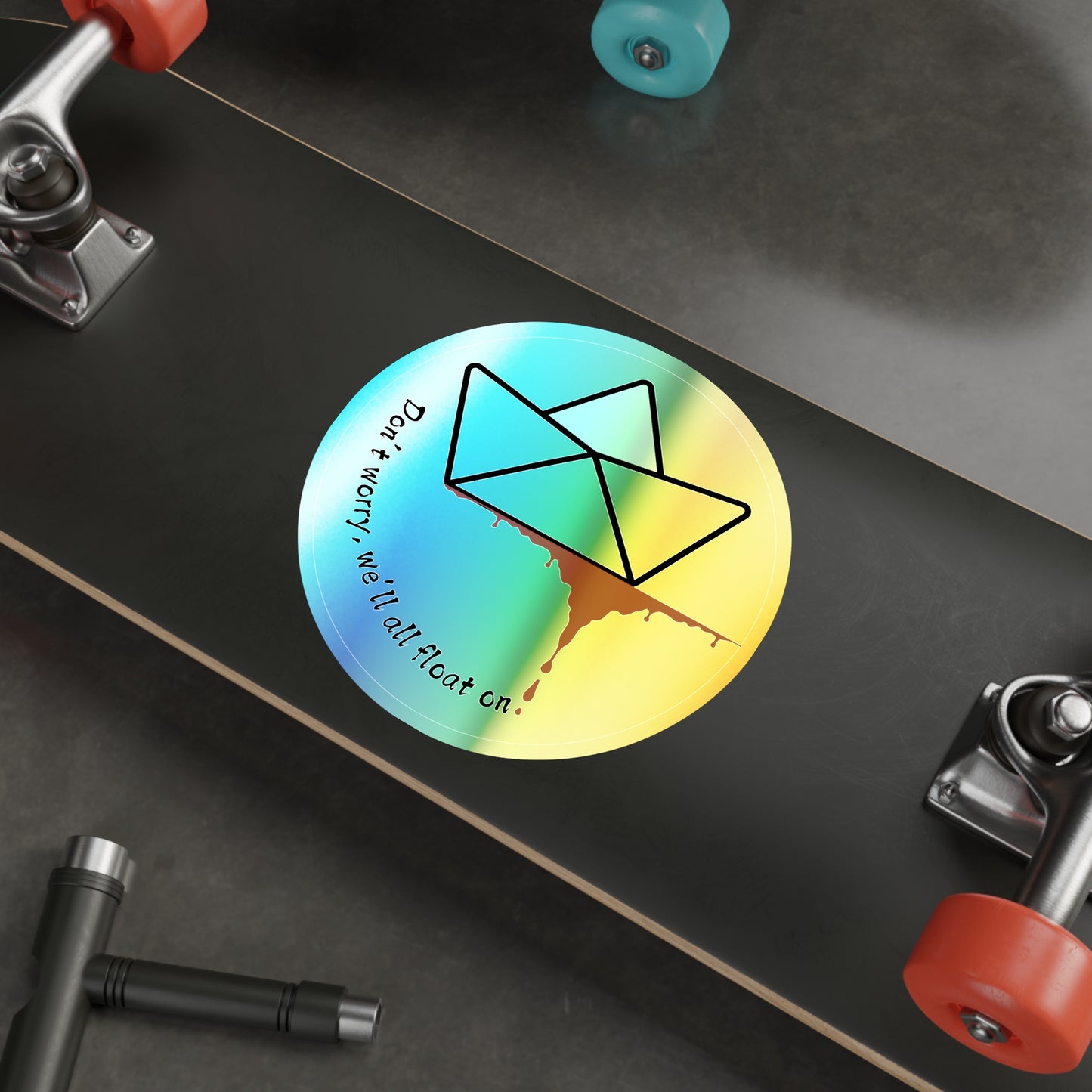Floating On Holographic Die-Cut Stickers, Colorful Vinyl Decals, Fun Stickers for Laptops, Journals, Skateboards, Gifts for Teens, Don't Worry Theme
