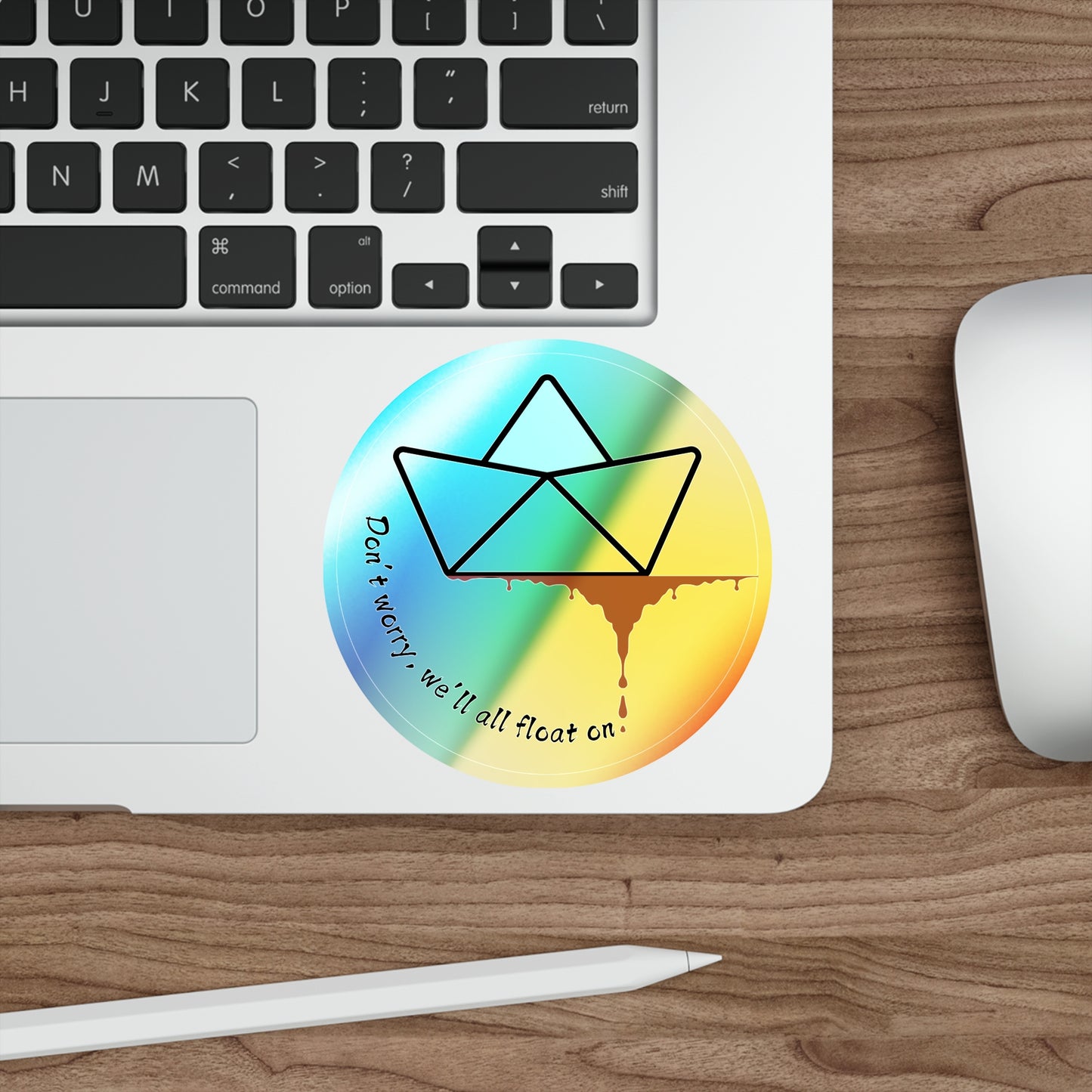 Floating On Holographic Die-Cut Stickers, Colorful Vinyl Decals, Fun Stickers for Laptops, Journals, Skateboards, Gifts for Teens, Don't Worry Theme